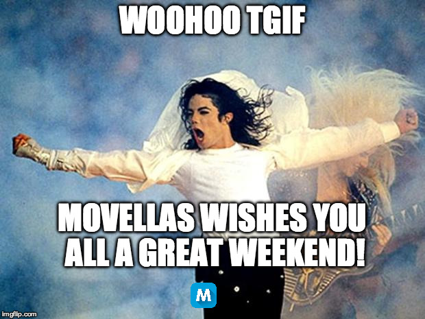 Weekend mode: aaaaaaahhhnnn | WOOHOO TGIF; MOVELLAS WISHES YOU ALL A GREAT WEEKEND! | image tagged in weekend mode aaaaaaahhhnnn | made w/ Imgflip meme maker