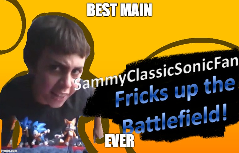 BEST MAIN; EVER | image tagged in idk | made w/ Imgflip meme maker
