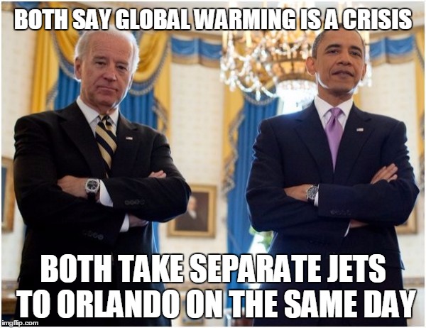 Yeah. They'd care about as much as if it was real | BOTH SAY GLOBAL WARMING IS A CRISIS; BOTH TAKE SEPARATE JETS TO ORLANDO ON THE SAME DAY | image tagged in politics,global warming | made w/ Imgflip meme maker