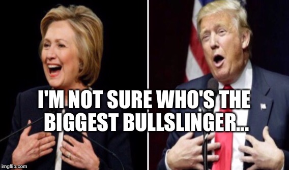 I'M NOT SURE WHO'S THE BIGGEST BULLSLINGER... | made w/ Imgflip meme maker