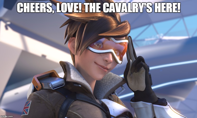 CHEERS, LOVE! THE CAVALRY'S HERE! | made w/ Imgflip meme maker