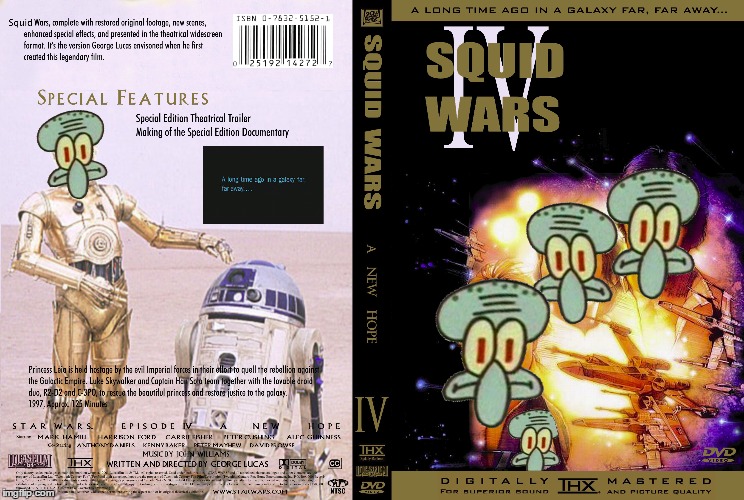 Squid Wars | image tagged in star wars,squidward,spongebob,annoy squidward day,memes | made w/ Imgflip meme maker