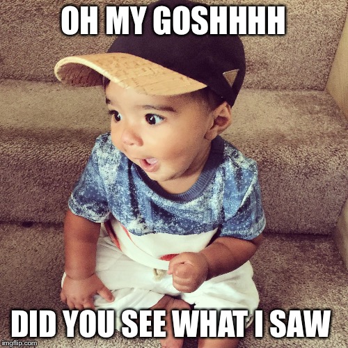OH MY GOSHHHH; DID YOU SEE WHAT I SAW | image tagged in liam levi | made w/ Imgflip meme maker