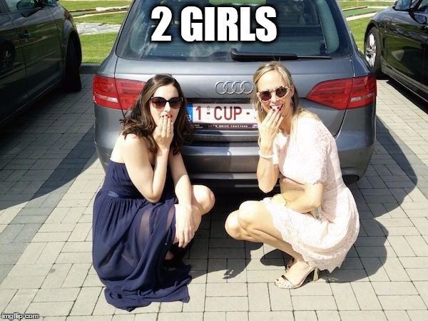Funny girls | 2 GIRLS | image tagged in kinky | made w/ Imgflip meme maker
