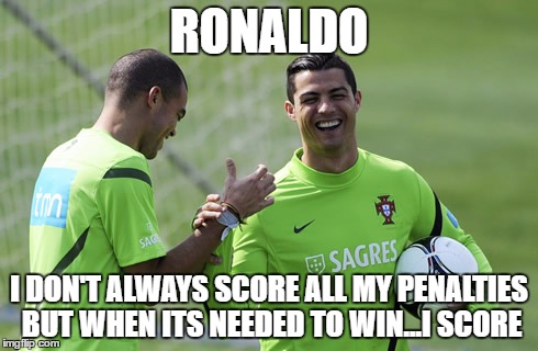 RONALDO; I DON'T ALWAYS SCORE ALL MY PENALTIES BUT WHEN ITS NEEDED TO WIN...I SCORE | image tagged in copa america,messi penalty miss,penalty | made w/ Imgflip meme maker