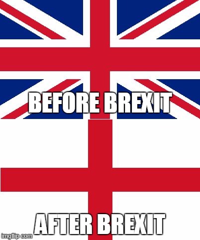 BEFORE BREXIT; AFTER BREXIT | image tagged in before and after brexit,brexit | made w/ Imgflip meme maker