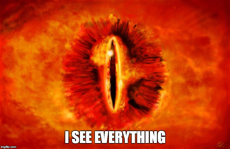 See Everything | I SEE EVERYTHING | image tagged in perception | made w/ Imgflip meme maker