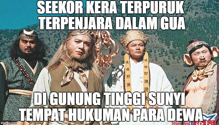 SEEKOR KERA TERPURUK TERPENJARA DALAM GUA; DI GUNUNG TINGGI SUNYI TEMPAT HUKUMAN PARA DEWA | made w/ Imgflip meme maker