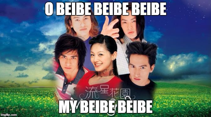 O BEIBE BEIBE BEIBE; MY BEIBE BEIBE | made w/ Imgflip meme maker