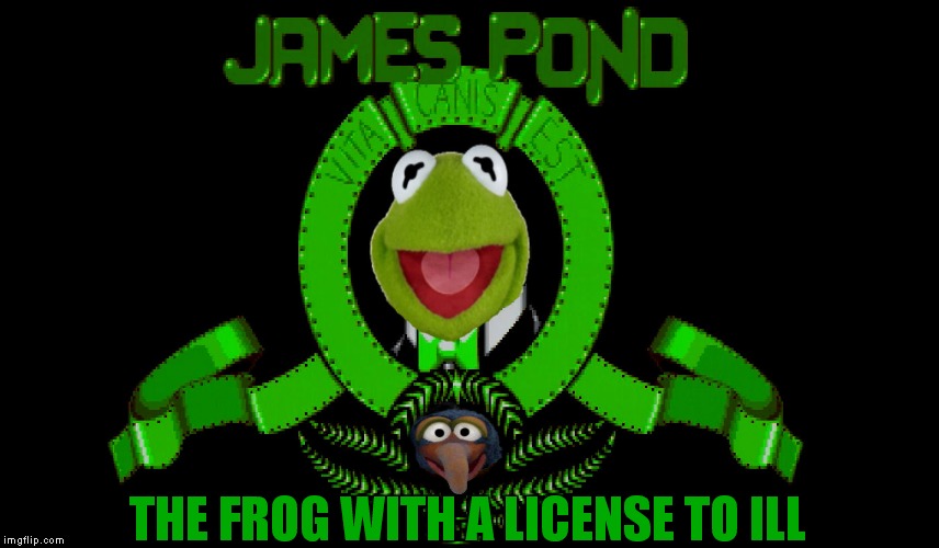 I used to actually have this game :) | THE FROG WITH A LICENSE TO ILL | image tagged in kermit vs connery,sean connery  kermit,license to ill,meme war,james pond,funny meme | made w/ Imgflip meme maker
