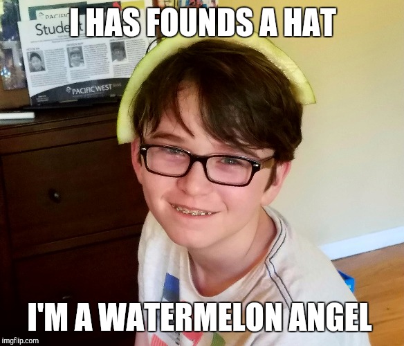 I HAS FOUNDS A HAT; I'M A WATERMELON ANGEL | image tagged in watermelon,angel,hat | made w/ Imgflip meme maker