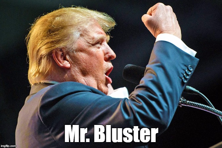 Mr. Bluster | made w/ Imgflip meme maker