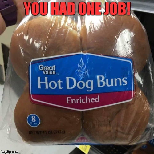 Summer Grilling Time  | YOU HAD ONE JOB! | image tagged in memes,lol,lynch1979 | made w/ Imgflip meme maker