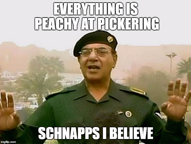 INNOCENCE CAN BE TASTEY | EVERYTHING IS PEACHY AT PICKERING; SCHNAPPS I BELIEVE | image tagged in trust baghdad bob,dui,drunk driving,school | made w/ Imgflip meme maker