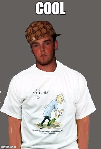 warmer season Scumbag Steve | COOL | image tagged in warmer season scumbag steve | made w/ Imgflip meme maker