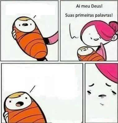 suas primeiras palavras são Blank Meme Template