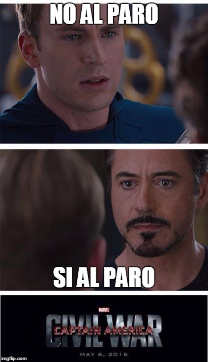Marvel Civil War 1 | NO AL PARO; SI AL PARO | image tagged in memes,marvel civil war 1 | made w/ Imgflip meme maker