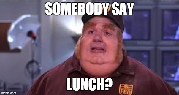 Fat Bastard | SOMEBODY SAY; LUNCH? | image tagged in fat bastard | made w/ Imgflip meme maker