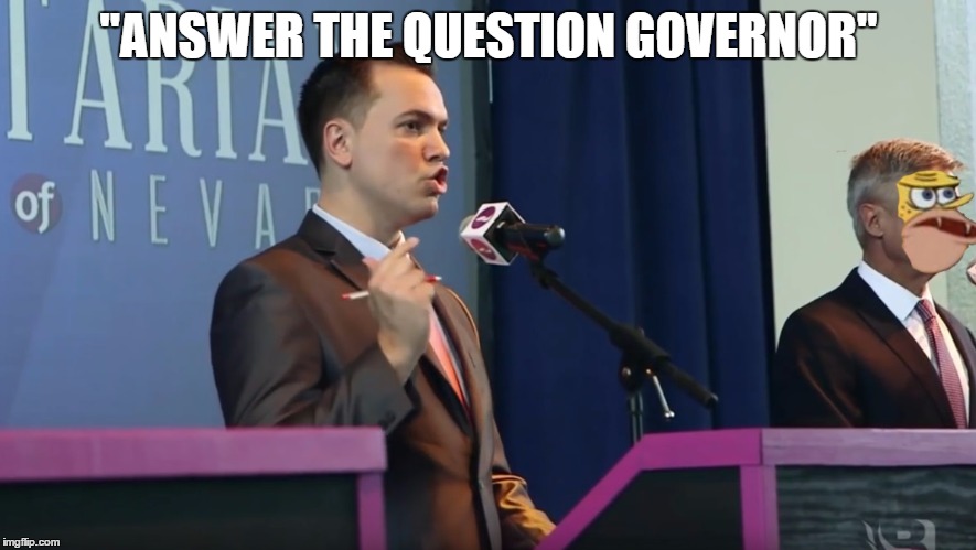 Austin Petersen at the LA Lib Debate | "ANSWER THE QUESTION GOVERNOR" | image tagged in libertarian,debate,politics,caveman spongebob,gary johnson,austin petersen | made w/ Imgflip meme maker