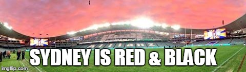 SYDNEY IS RED & BLACK | made w/ Imgflip meme maker