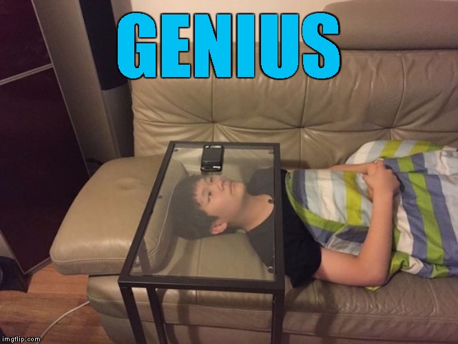 Hands-free | GENIUS | image tagged in funny,genius,phone,lazy | made w/ Imgflip meme maker