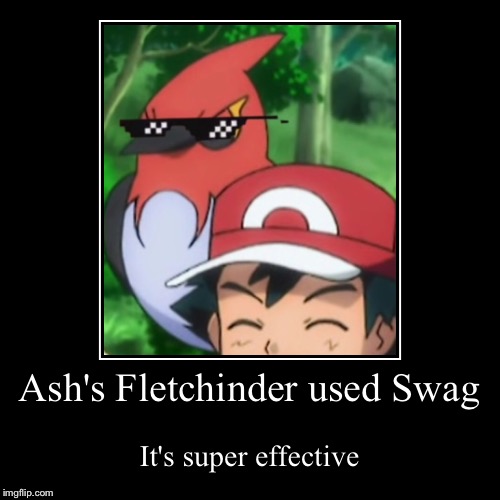 image tagged in funny,demotivationals,deal with it,pokemon,ash ketchum,demotivational week | made w/ Imgflip demotivational maker