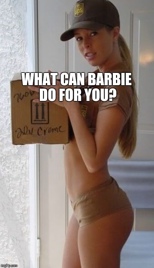 WHAT CAN BARBIE DO FOR YOU? | made w/ Imgflip meme maker