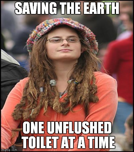 SAVING THE EARTH ONE UNFLUSHED TOILET AT A TIME | made w/ Imgflip meme maker