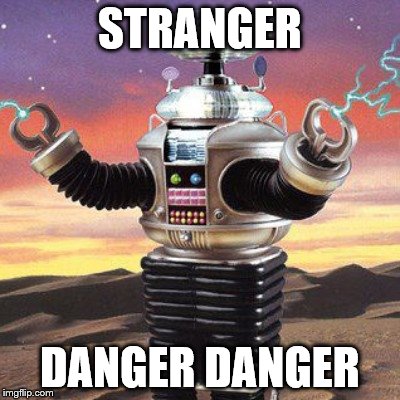 STRANGER DANGER DANGER | made w/ Imgflip meme maker