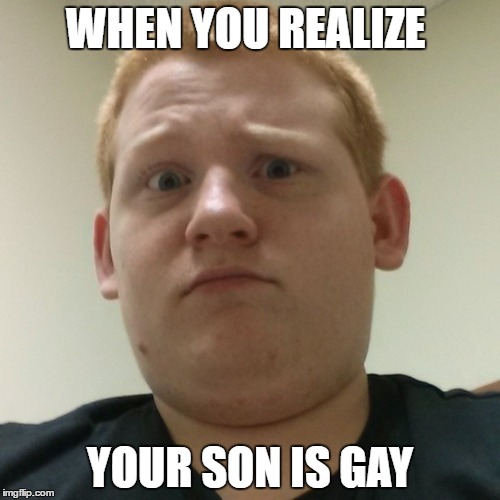 WHEN YOU REALIZE; YOUR SON IS GAY | image tagged in confused jesse | made w/ Imgflip meme maker