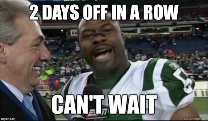 Pumped for the 4th | 2 DAYS OFF IN A ROW | image tagged in 4th of july,memes,bart scott,cant wait | made w/ Imgflip meme maker