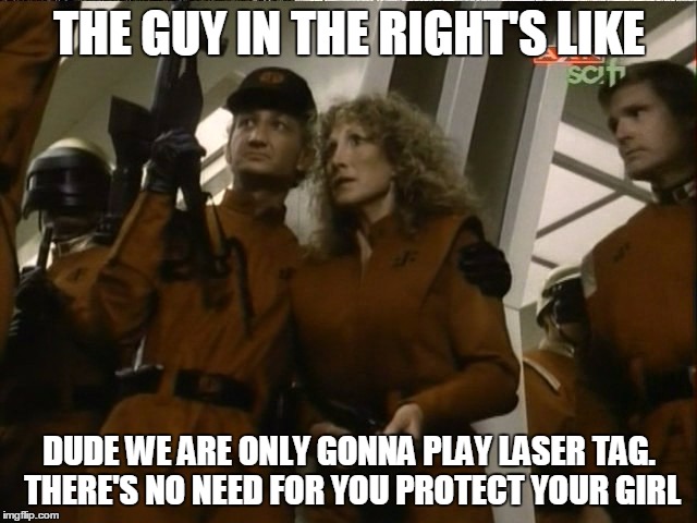That over protective boyfriend | THE GUY IN THE RIGHT'S LIKE; DUDE WE ARE ONLY GONNA PLAY LASER TAG. THERE'S NO NEED FOR YOU PROTECT YOUR GIRL | image tagged in funny,aliens,lasers | made w/ Imgflip meme maker