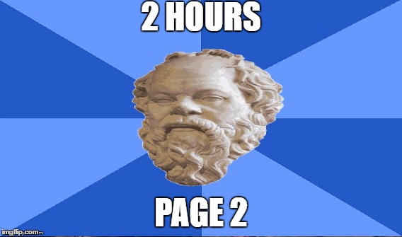 2 HOURS PAGE 2 | made w/ Imgflip meme maker
