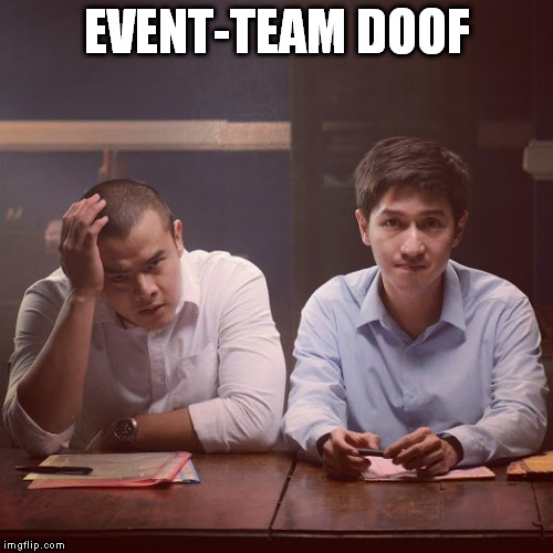 EVENT-TEAM DOOF | image tagged in kaskus-meme-event | made w/ Imgflip meme maker