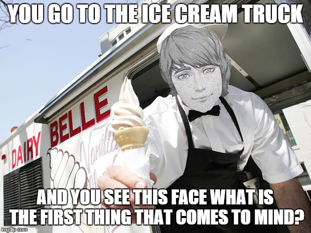 A man who could have a mental break down. | YOU GO TO THE ICE CREAM TRUCK; AND YOU SEE THIS FACE WHAT IS THE FIRST THING THAT COMES TO MIND? | image tagged in zero time dilemma,eric,memes | made w/ Imgflip meme maker
