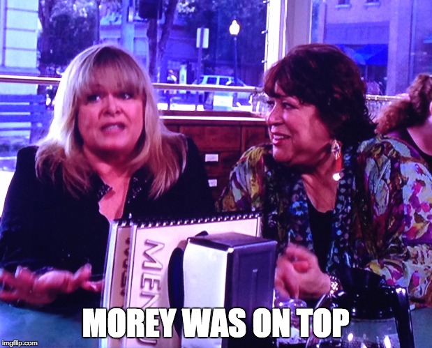 MOREY WAS ON TOP | image tagged in gilmore girls | made w/ Imgflip meme maker