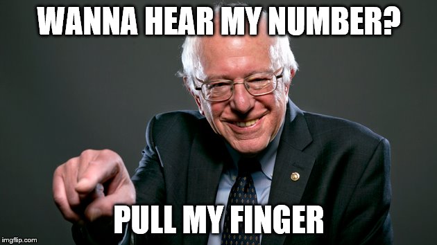 Bernie Pointing | WANNA HEAR MY NUMBER? PULL MY FINGER | image tagged in bernie pointing | made w/ Imgflip meme maker
