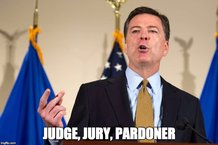 Judge Fedd | JUDGE, JURY, PARDONER | image tagged in comey,hillary clinton,emails | made w/ Imgflip meme maker