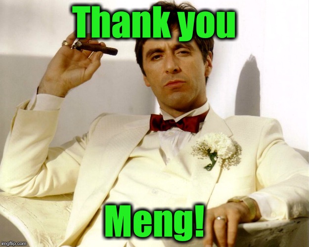 Thank you Meng! | made w/ Imgflip meme maker