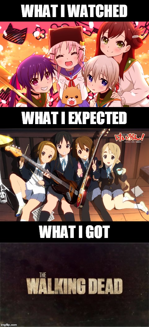Anime Expectations | WHAT I WATCHED; WHAT I EXPECTED; WHAT I GOT | image tagged in expectations | made w/ Imgflip meme maker