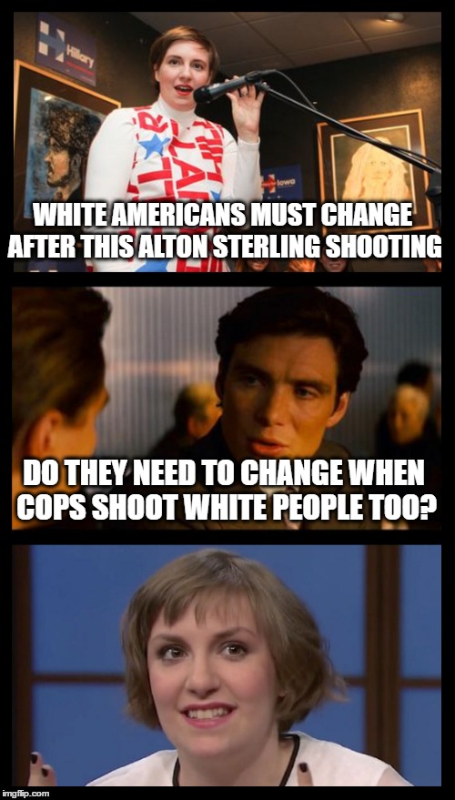 WHITE AMERICANS MUST CHANGE AFTER THIS ALTON STERLING SHOOTING; DO THEY NEED TO CHANGE WHEN COPS SHOOT WHITE PEOPLE TOO? | image tagged in black lives matter,politics,hillary clinton,donald trump,racism,police | made w/ Imgflip meme maker