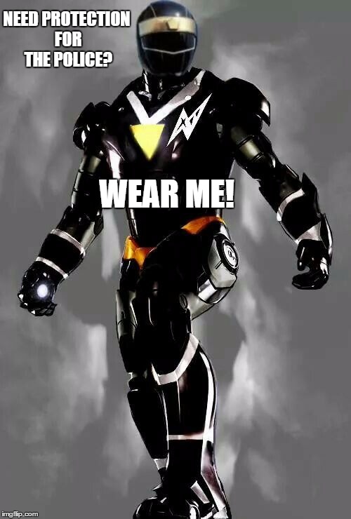 Power Ranger | NEED PROTECTION FOR THE POLICE? WEAR ME! | image tagged in power rangers,memes | made w/ Imgflip meme maker