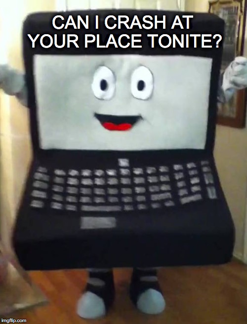 I ❤️ Microsoft...NOT! | CAN I CRASH AT YOUR PLACE TONITE? | image tagged in janey mack meme,can i crash at your place tonite,funny,flirt meme | made w/ Imgflip meme maker