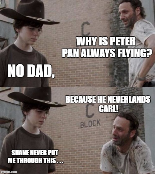Rick Shares An Important Life Lesson About Peter Pan Imgflip