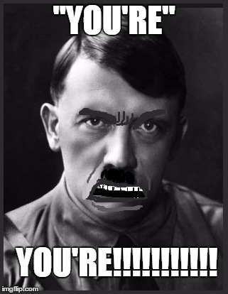 "YOU'RE" YOU'RE!!!!!!!!!!! | image tagged in spelling nazi | made w/ Imgflip meme maker