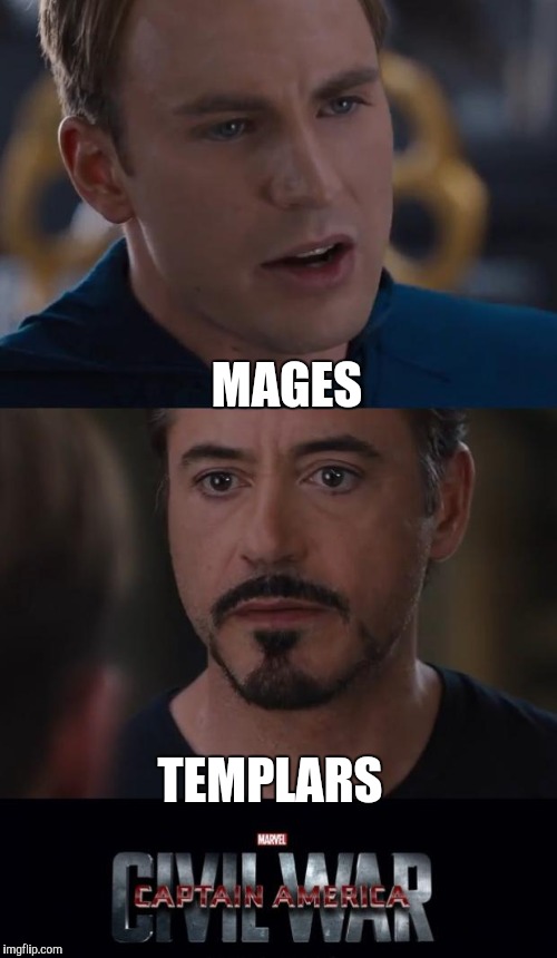 Marvel Civil War | MAGES; TEMPLARS | image tagged in memes,marvel civil war | made w/ Imgflip meme maker