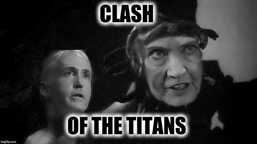 Clash Of The Titans  | CLASH; OF THE TITANS | image tagged in trey gowdy | made w/ Imgflip meme maker