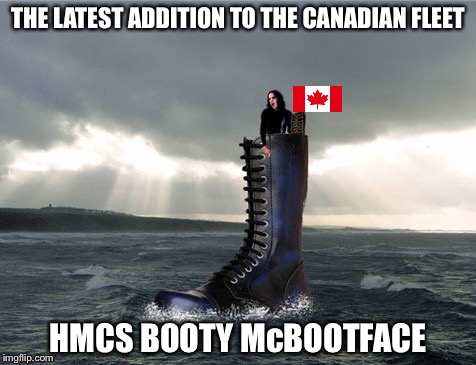 'TOEPEDO RUN' | THE LATEST ADDITION TO THE CANADIAN FLEET; HMCS BOOTY McBOOTFACE | image tagged in meanwhile in canada | made w/ Imgflip meme maker