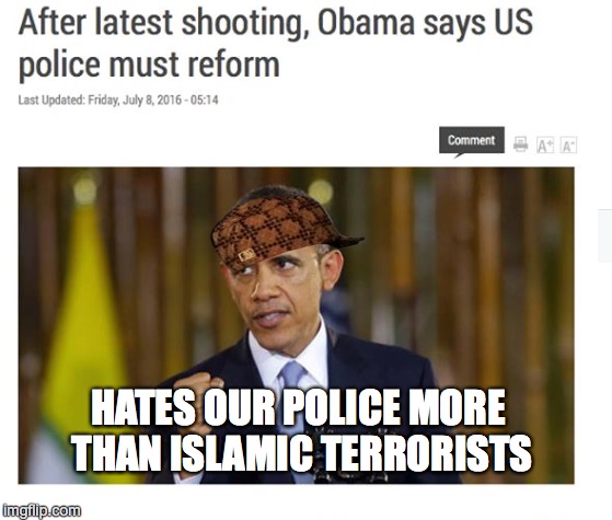 Where is the leadership? | HATES OUR POLICE MORE THAN ISLAMIC TERRORISTS | image tagged in obama,no i can't obama | made w/ Imgflip meme maker