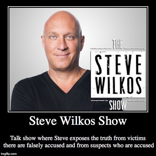 The Steve Wilkos Show | image tagged in demotivationals,steve wilkos show | made w/ Imgflip demotivational maker